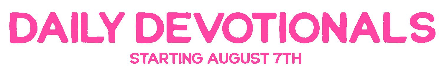 21DaysWebpage_DailyDevoAug7th_Transparent