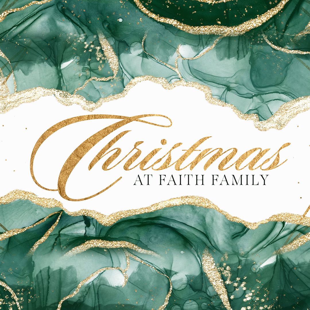 Christmas At Faith Family